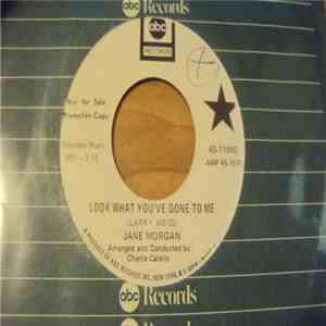Jane Morgan - Look What You've Done To Me FLAC
