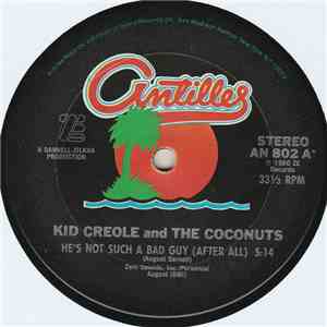 Kid Creole And The Coconuts - He's Not Such A Bad Guy (After All) FLAC