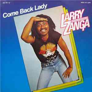 Larry Zanga - Come Back Lady FLAC