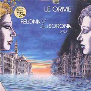 Le Orme - Felona E/And Sorona  FLAC