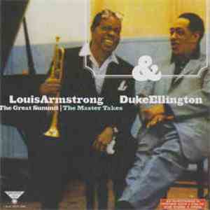 Louis Armstrong & Duke Ellington - The Great Summit: The Master Takes FLAC