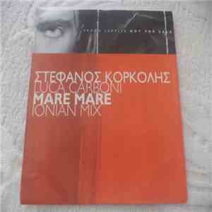 Στέφανος Κορκολής / Luca Carboni - Mare Mare FLAC