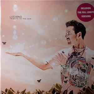 Luciano - Tribute To The Sun FLAC