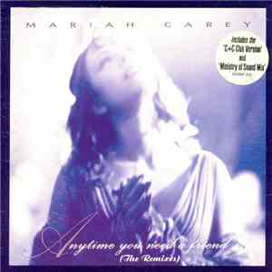Mariah Carey - Anytime You Need A Friend (The Remixes) FLAC