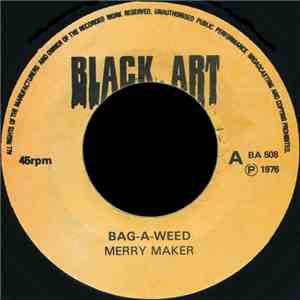 Merry Maker - Bag A Weed FLAC