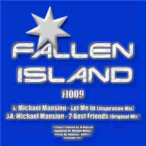 Michael Mansion - Let Me In / 2 Best Friends FLAC