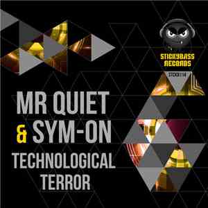 Mr Quiet & Sym-on - Technological Terror FLAC