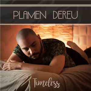 Plamen Dereu - Timeless FLAC