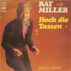 Ray Miller - Hoch Die Tassen FLAC