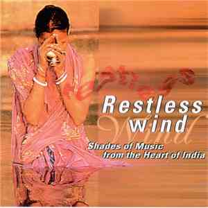Ron Magness - Restless Wind (Shades Of Music From The Heart Of India) FLAC