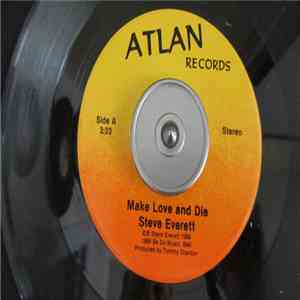 Steve Everett - Make Love And Die FLAC