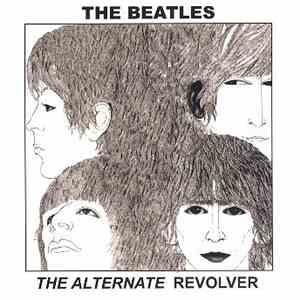 The Beatles - The Alternate Revolver FLAC