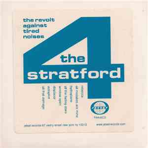 The Stratford 4 - The Revolt Against Tired Noises FLAC