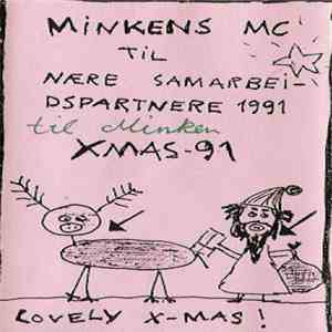 Various - Minkens MC Xmas 91 - Minkens MC Til Nære Samarbeidspartnere 1991 FLAC