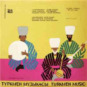 Various - Turkmen Music = Туркмен Музыкасы FLAC