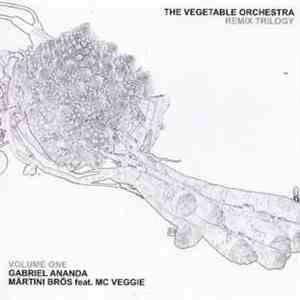 Vegetable Orchestra - Remix Trilogy (Volume One) FLAC