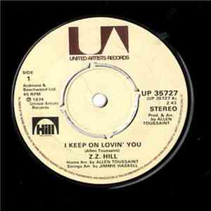 Z.Z. Hill - I Keep On Lovin' You FLAC