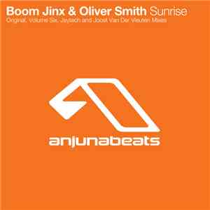 Boom Jinx & Oliver Smith - Sunrise FLAC