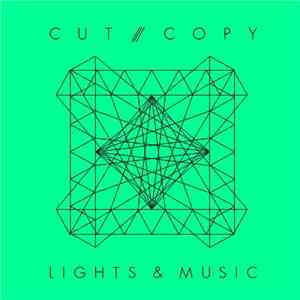 Cut /// Copy - Lights & Music FLAC