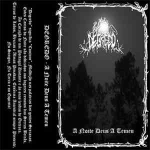 Degredo - A Noite Deus A Temeu FLAC