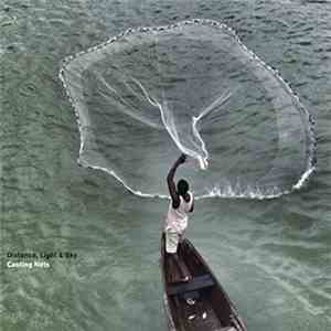Distance, Light & Sky - Casting Nets FLAC