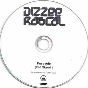 Dizzee Rascal - Pussyole (Old Skool) FLAC