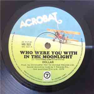 Dollar - Who Were You With In The Moonlight FLAC