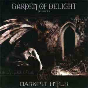 Garden Of Delight - Darkest Hour FLAC