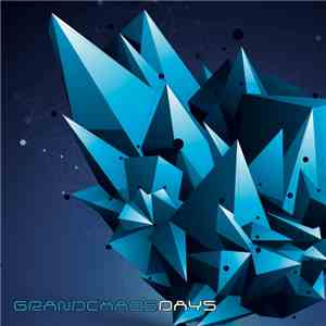 Grandchaos - Days FLAC