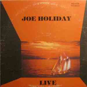 Joe Holiday  - Joe Holiday Live FLAC