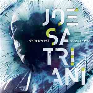 Joe Satriani - Shockwave Supernova FLAC