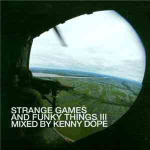 Kenny Dope - Strange Games And Funky Things III FLAC