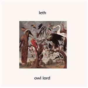 Leth - Owl Lord FLAC