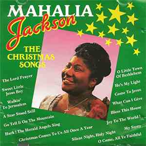 Mahalia Jackson - The Christmas Songs FLAC