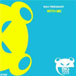 Max Freegrant - With Me FLAC