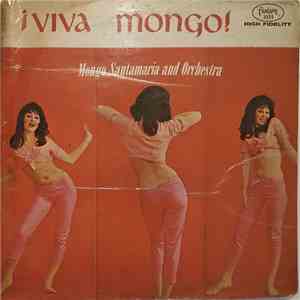 Mongo Santamaria And Orchestra - ¡Viva Mongo! FLAC