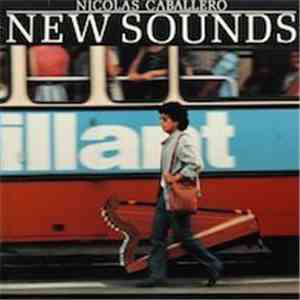 Nicolás Caballero - New Sounds FLAC