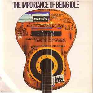 Oasis  - The Importance Of Being Idle FLAC