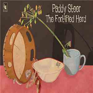 Paddy Steer - The Fortified Herd FLAC