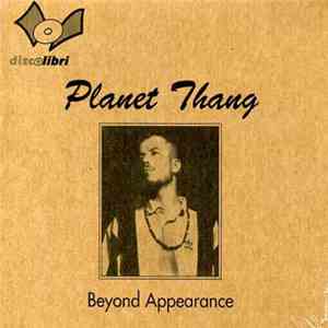 Planet Thang - Beyond Appearance FLAC
