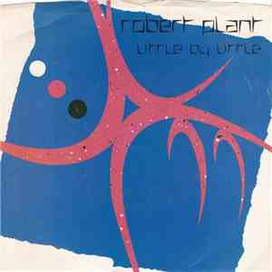 Robert Plant - Little By Little FLAC