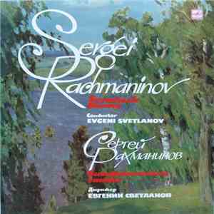 S. Rachmaninov = С. Рахманинов - Symphonic Dances = Симфонические Танцы FLAC