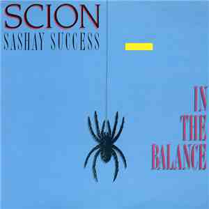 Scion Sashay Success - In The Balance FLAC