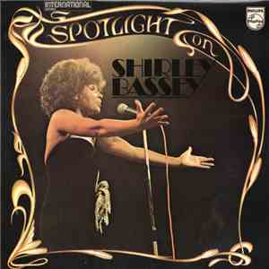 Shirley Bassey - Spotlight On Shirley Bassey FLAC