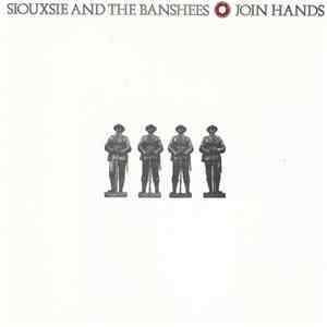 Siouxsie And The Banshees - Join Hands FLAC