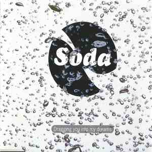 Soda  - Dragging You Into My Dreams FLAC