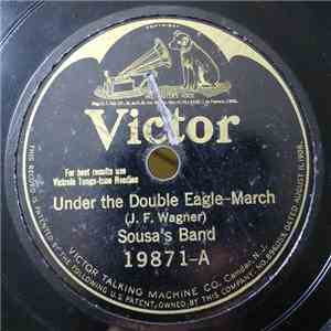 Sousa's Band - Under The Double Eagle / High School Cadets FLAC