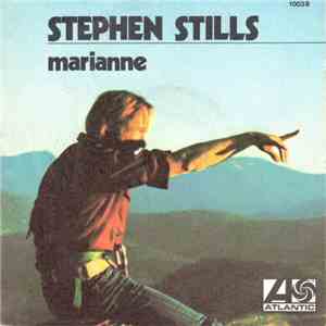 Stephen Stills - Marianne FLAC