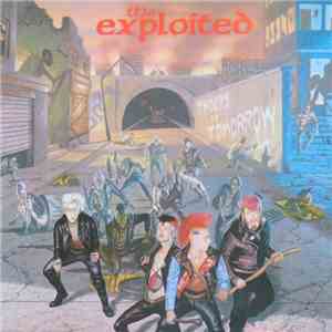 The Exploited - Troops Of Tomorrow FLAC