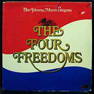 The Johnny Mann Singers - The Four Freedoms FLAC